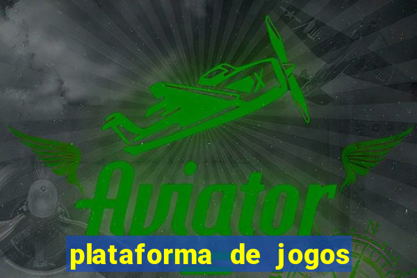 plataforma de jogos que da dinheiro no cadastro sem deposito